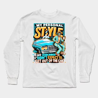 My Personal Style Long Sleeve T-Shirt